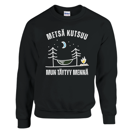 Metsä Kutsuu, Mun Täytyy Mennä - Riippumatto - Collegepaita - Mun Paita