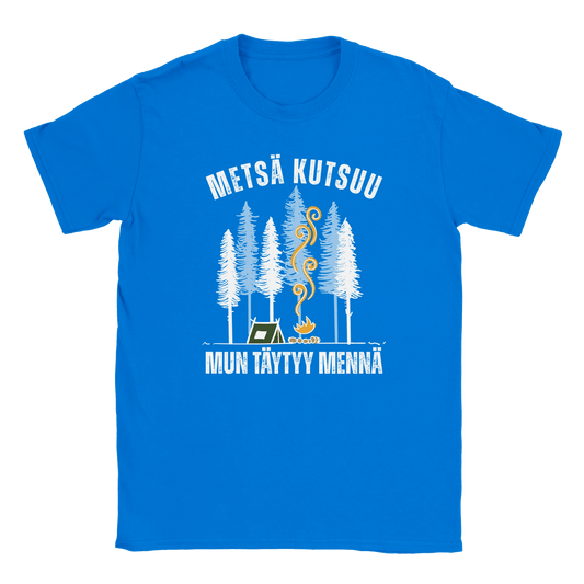 Metsä Kutsuu, Mun Täytyy Mennä - Teltta - Miesten T - paita - Mun Paita