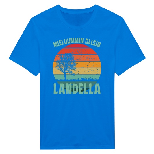 Mieluummin Olisin Landella - Miesten T - paita - Mun Paita