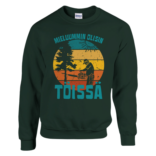 Mieluummin Olisin Töissä (Metsuri) - Collegepaita - Mun Paita