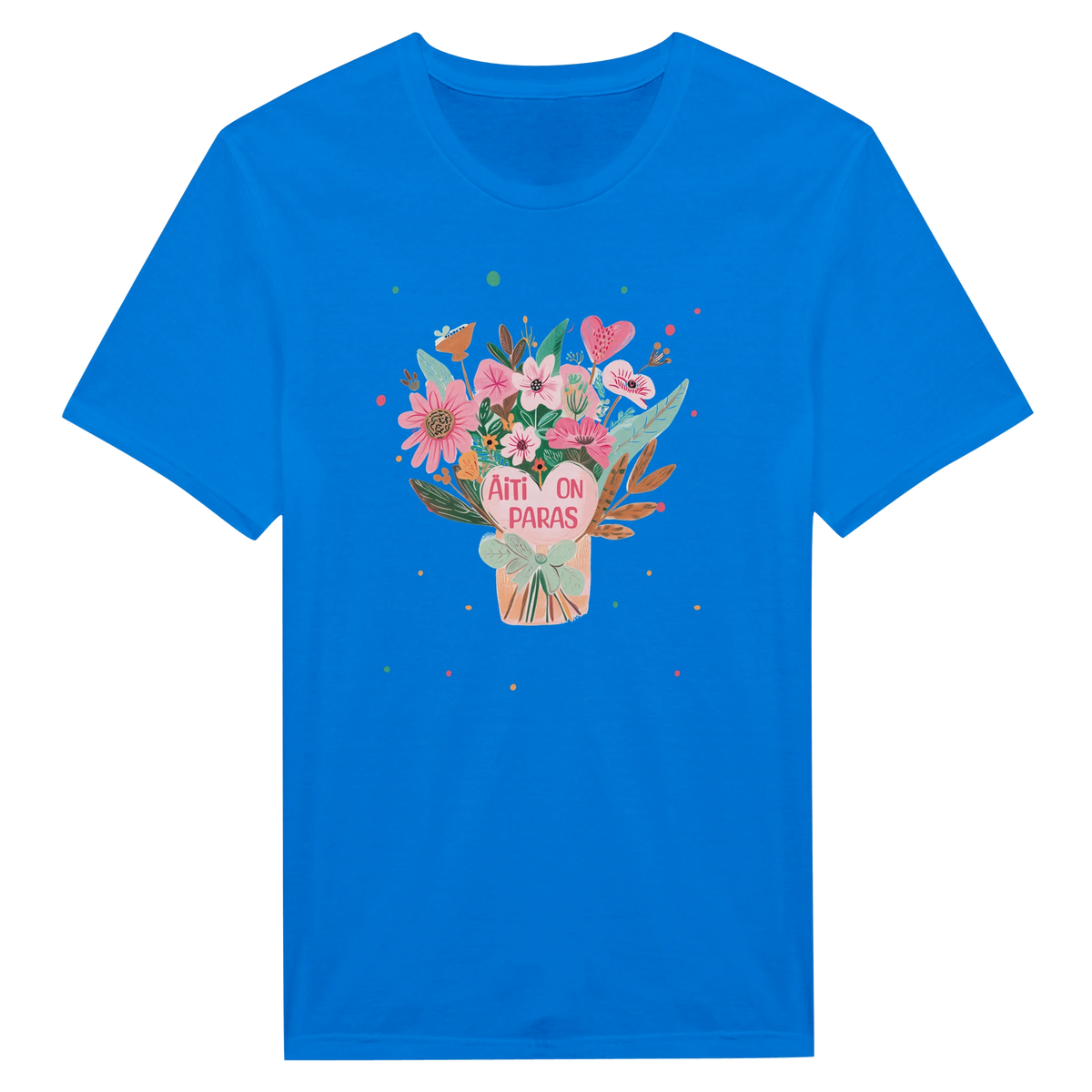 Äiti On Paras - Unisex T-paita – tuotekuva
