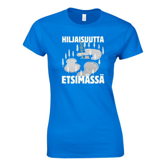 Hiljaisuutta etsimässä - Naisten T-paita – tuotekuva
