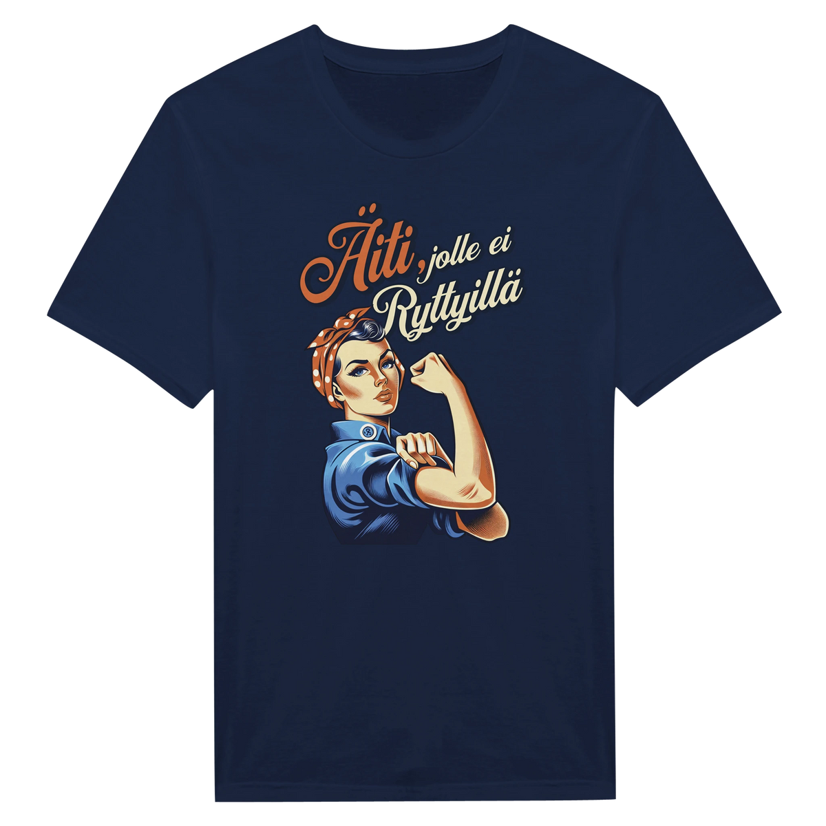 Äiti, Jolle Ei Ryttyillä - Unisex T-paita – tuotekuva