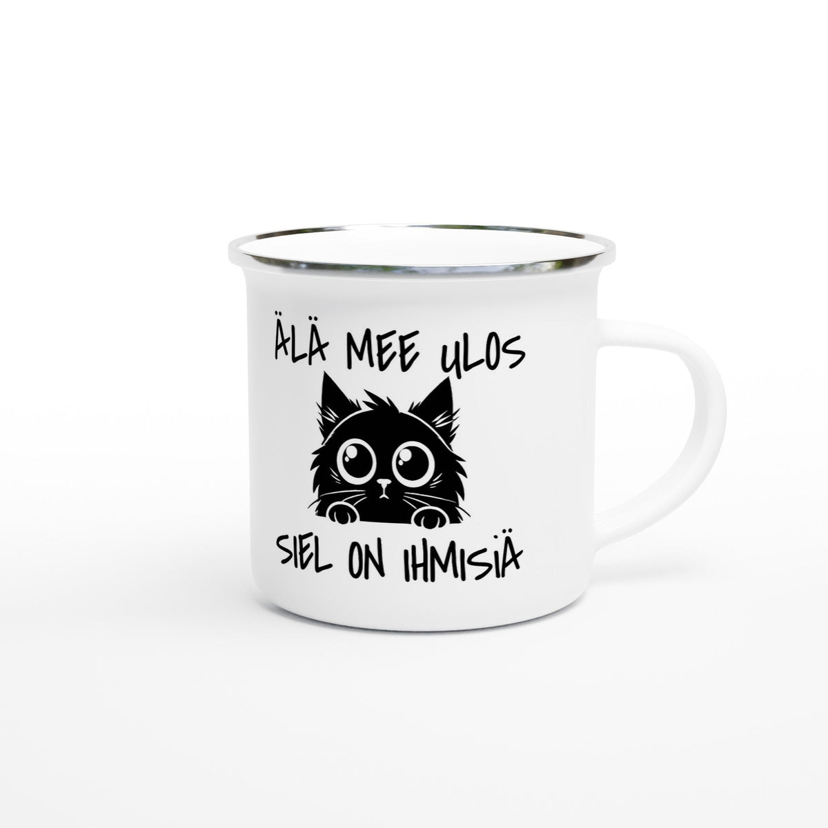 Älä Mee Ulos - Emalimuki 3,5dl - Mun Paita