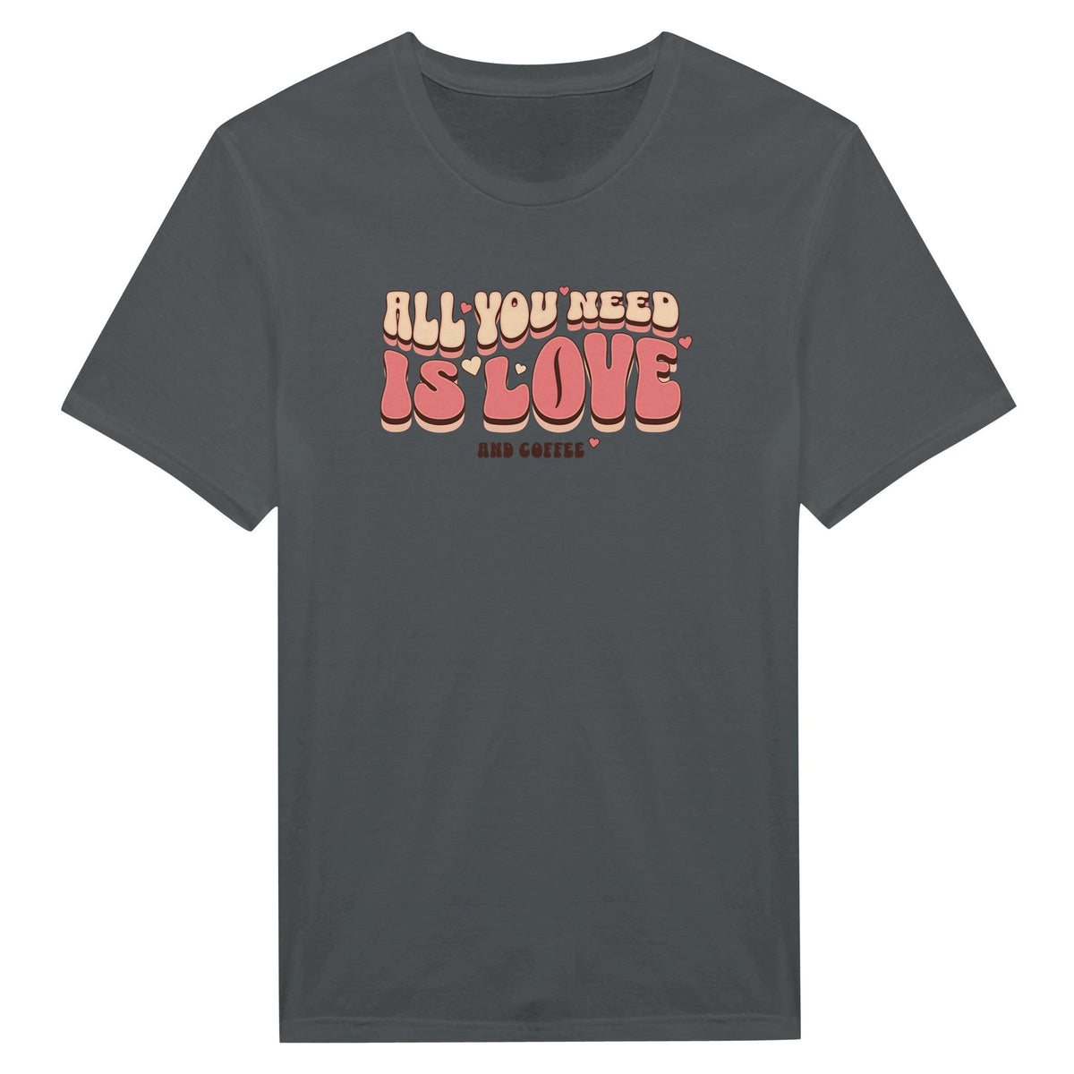 All You Need Is Love (and coffee - Miesten T - paita - Mun Paita