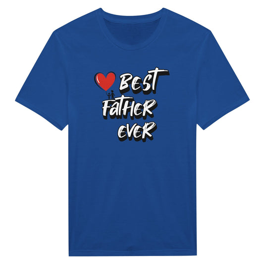 Best Father Ever - Miesten T - paita - Mun Paita