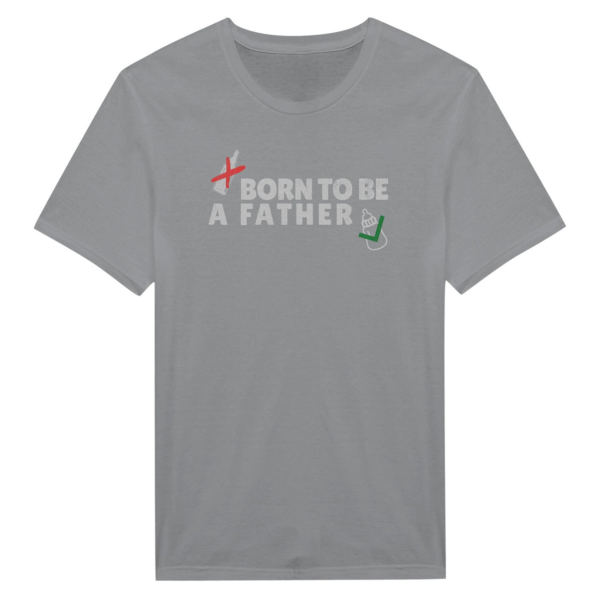 Born to Be a Father - Miesten T - paita - Mun Paita