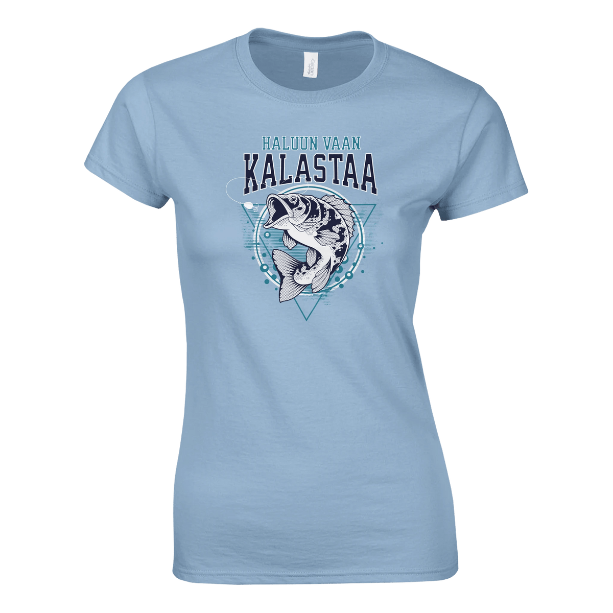Haluun Vaan Kalastaa - Naisten T - paita - Mun Paita