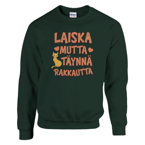 Laiska Mutta Täynnä Rakkautta - Collegepaita - Mun Paita
