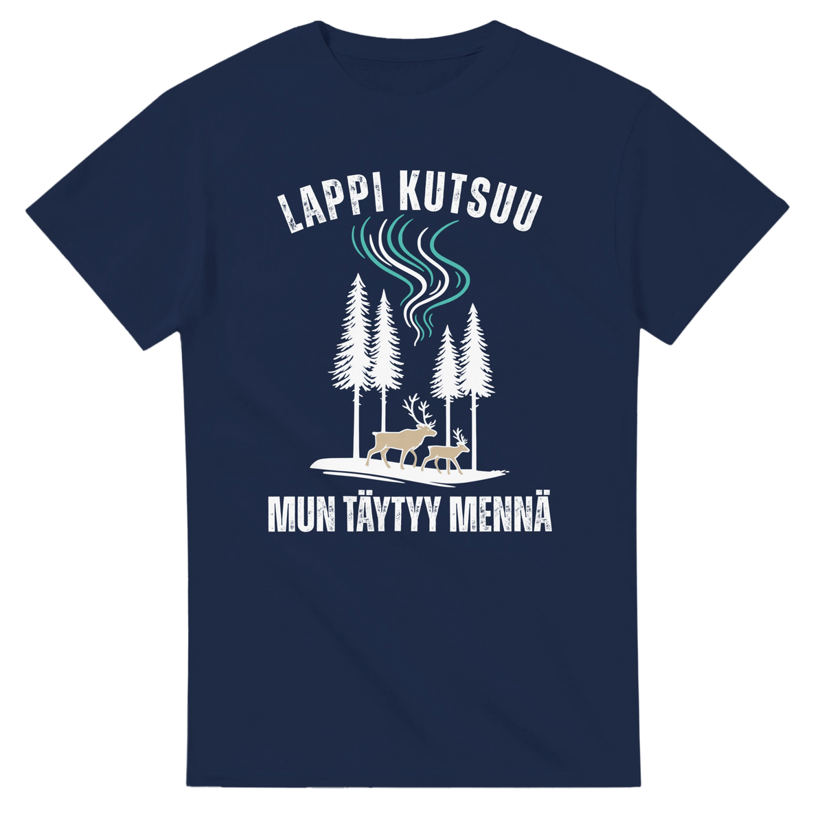 Lappi Kutsuu, Mun Täytyy Mennä - 3XL - 5XL T - paita - Mun Paita