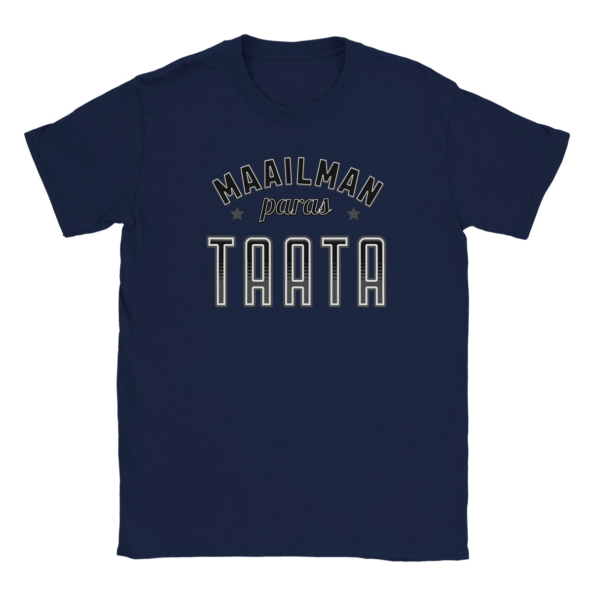 Maailman Paras Taata - Miesten T - paita - Mun Paita