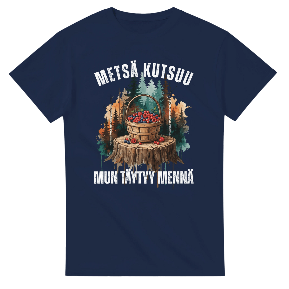 Metsä Kutsuu, Mun Täytyy Mennä - Marjat - 3XL - 5XL T - paita - Mun Paita
