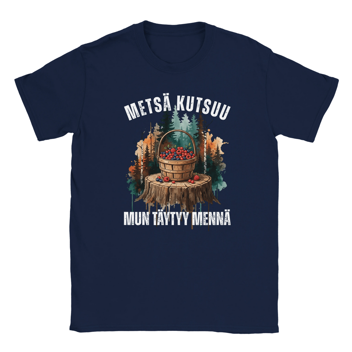Metsä Kutsuu, Mun Täytyy Mennä - Marjat - Miesten T - paita - Mun Paita