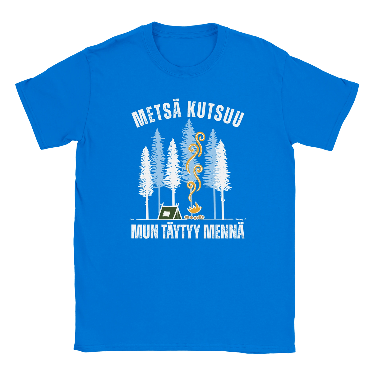 Metsä Kutsuu, Mun Täytyy Mennä - Teltta - Miesten T - paita - Mun Paita