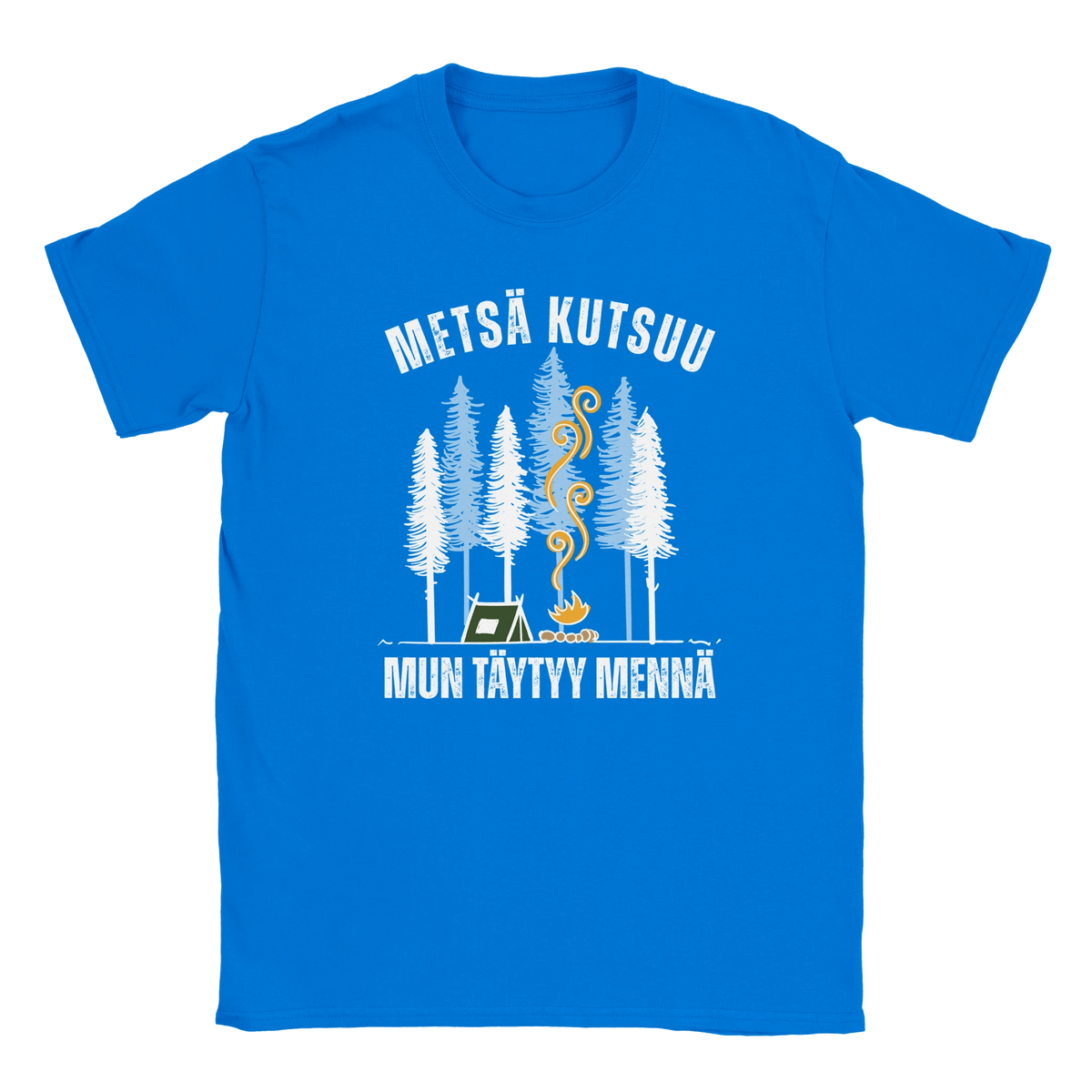 Metsä Kutsuu, Mun Täytyy Mennä - Teltta - Miesten T - paita - Mun Paita