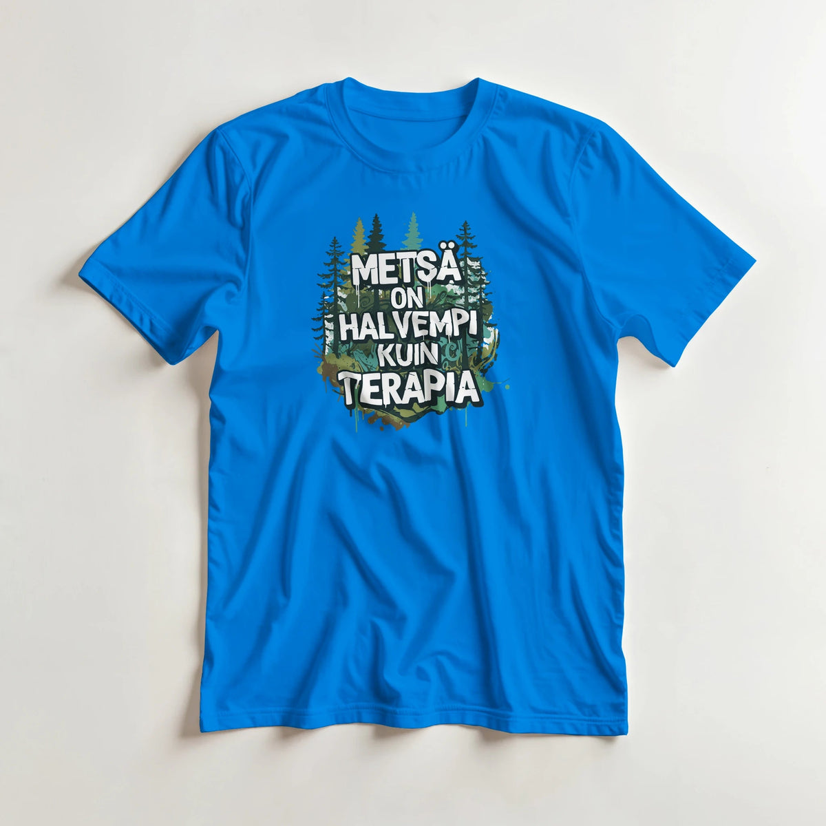 Metsä On Halvempi Kuin Terapia - 3XL - 5XL T - paita - Mun Paita
