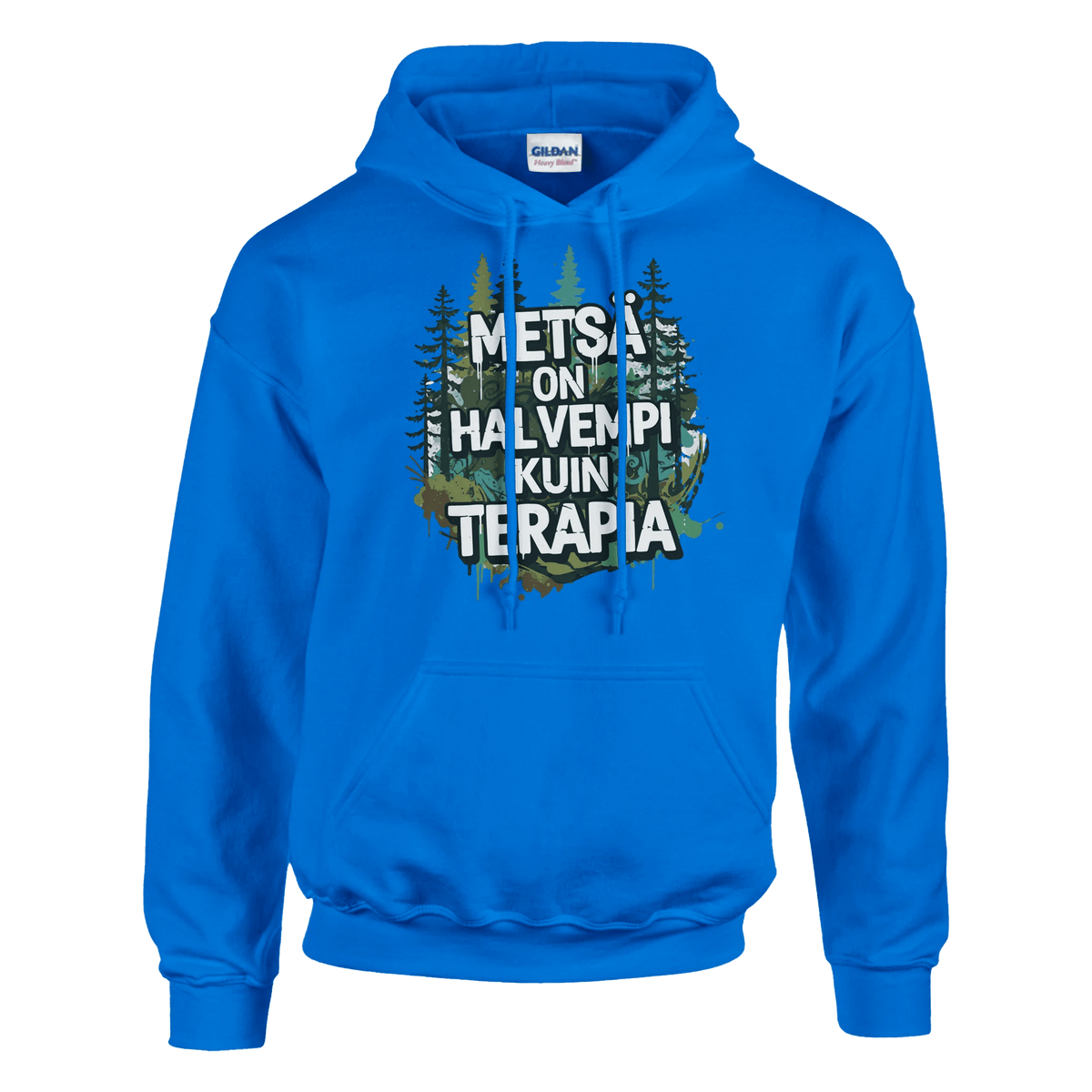 Metsä On Halvempi Kuin Terapia - Huppari - Mun Paita