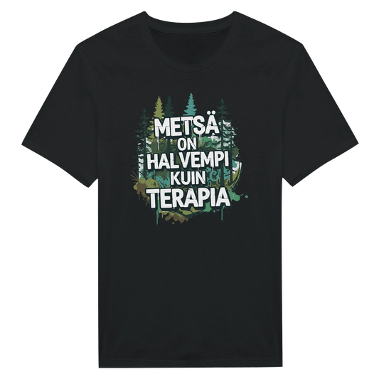 Metsä On Halvempi Kuin Terapia - Miesten T - paita - Mun Paita