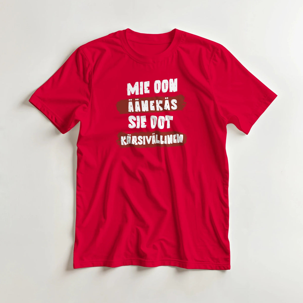 Mie Oon Äänekäs - Sie Oot Kärsivällinen - 3XL - 5XL T - paita - Mun Paita