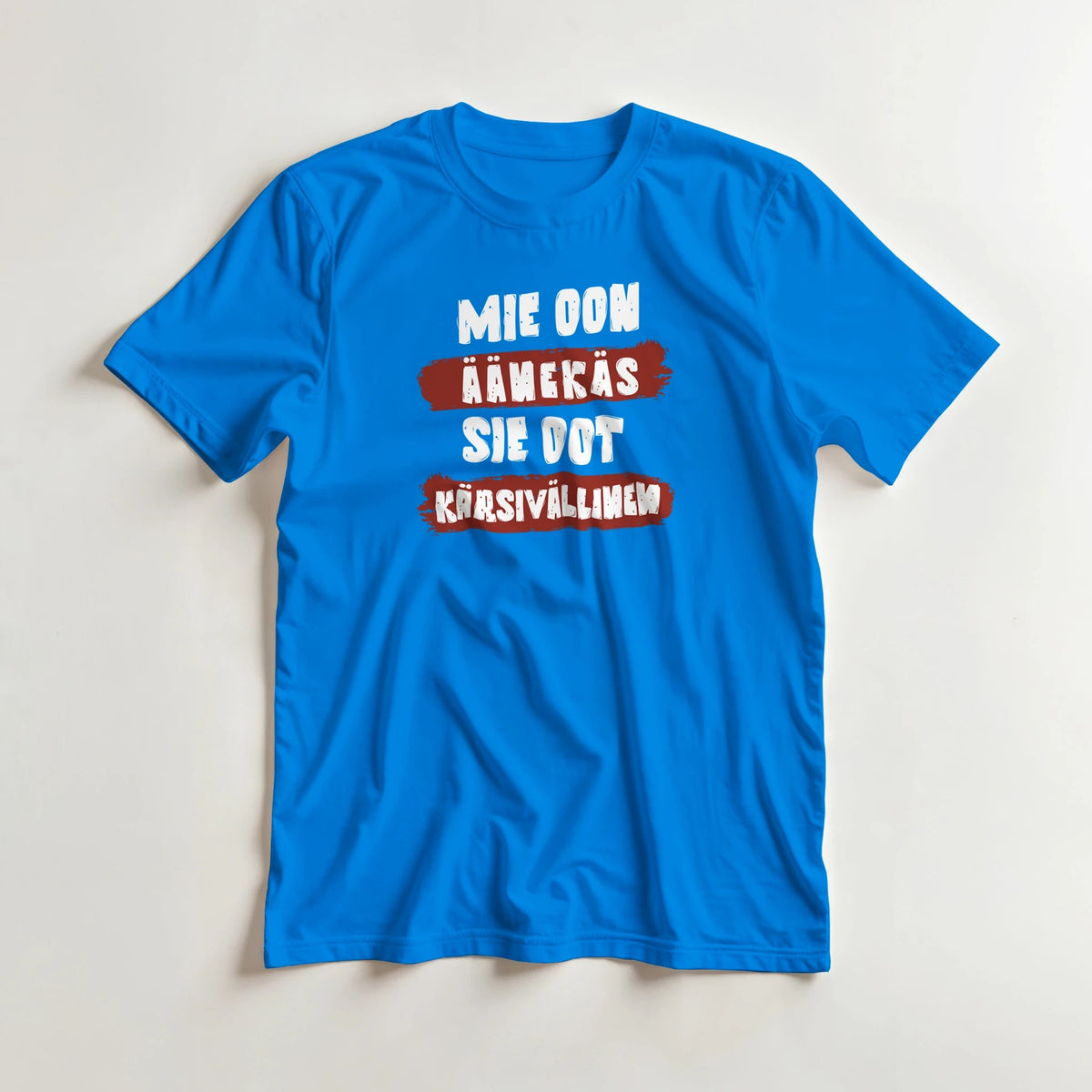 Mie Oon Äänekäs - Sie Oot Kärsivällinen - 3XL - 5XL T - paita - Mun Paita