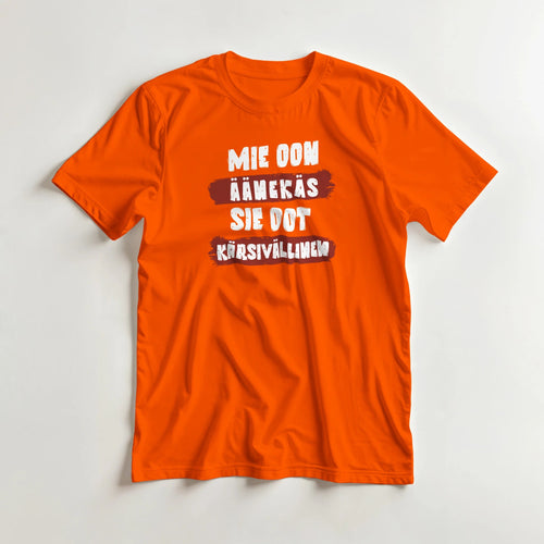 Mie Oon Äänekäs - Sie Oot Kärsivällinen - 3XL - 5XL T - paita - Mun Paita