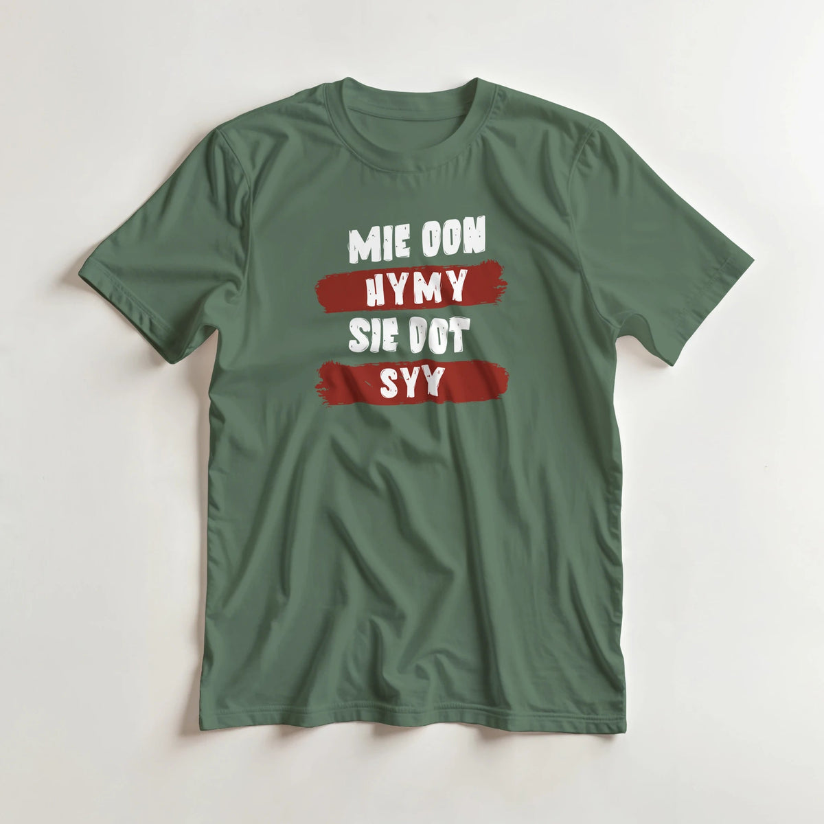 Mie Oon Hymy - Sie Oot Syy - 3XL - 5XL T - paita - Mun Paita