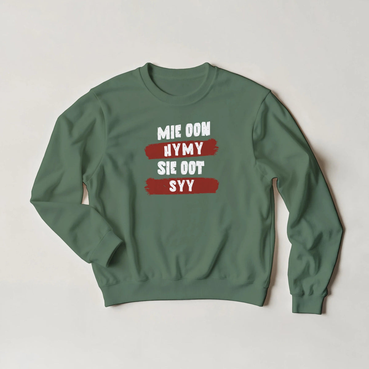 Mie Oon Hymy - Sie Oot Syy - Collegepaita - Mun Paita