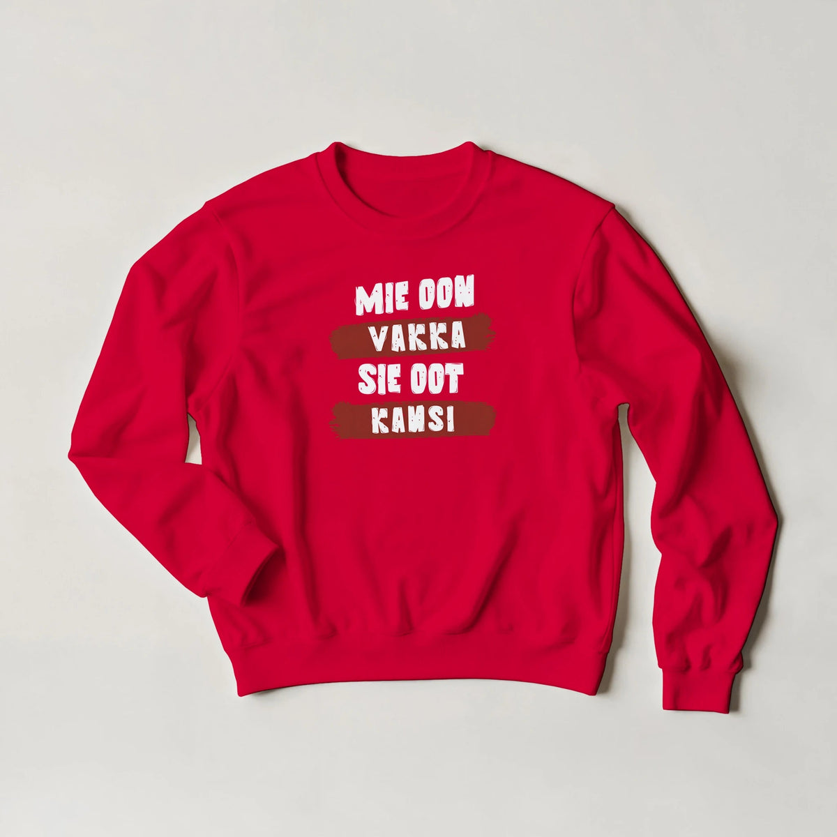 Mie Oon Vakka - Sie Oot Kansi - Collegepaita - Mun Paita
