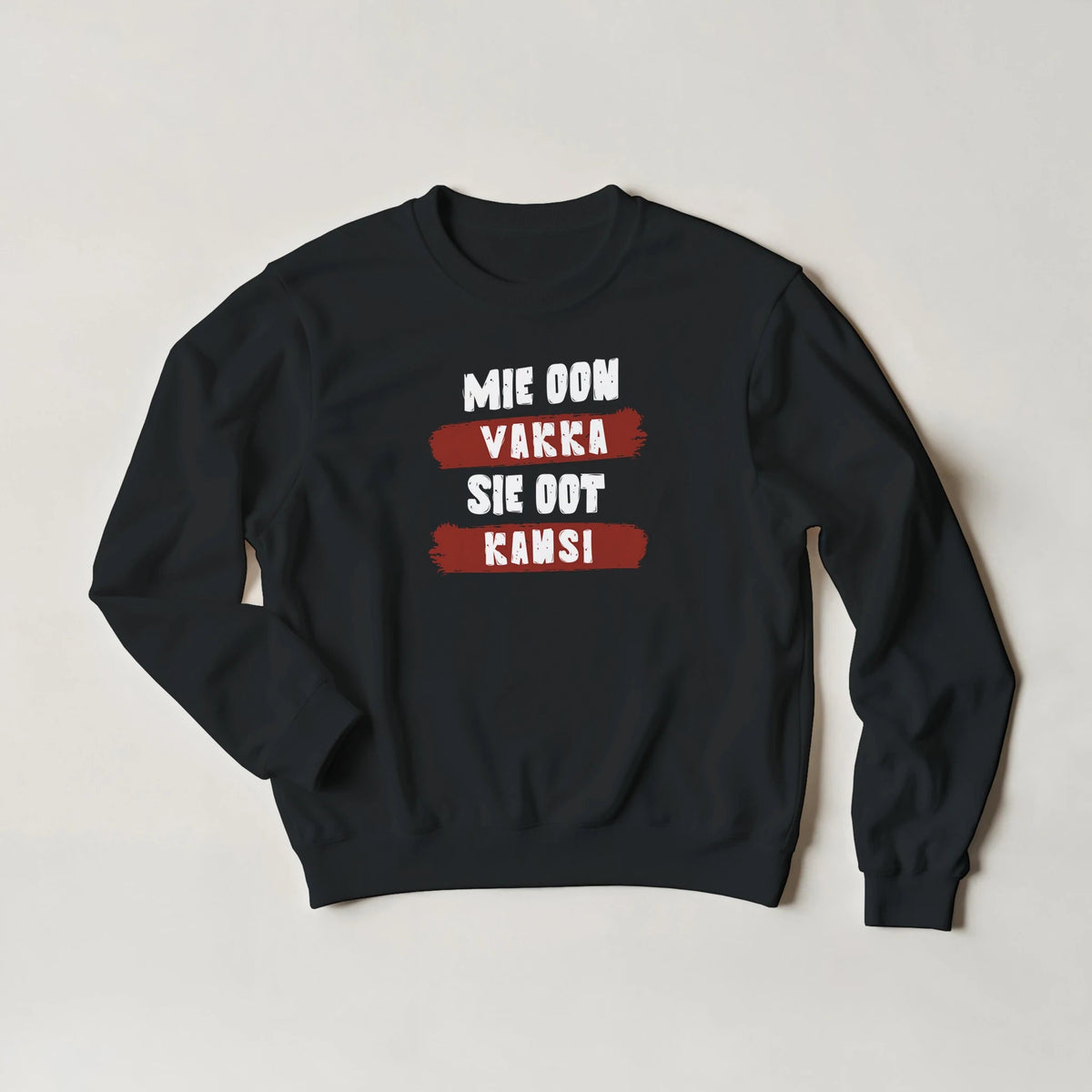 Mie Oon Vakka - Sie Oot Kansi - Collegepaita - Mun Paita
