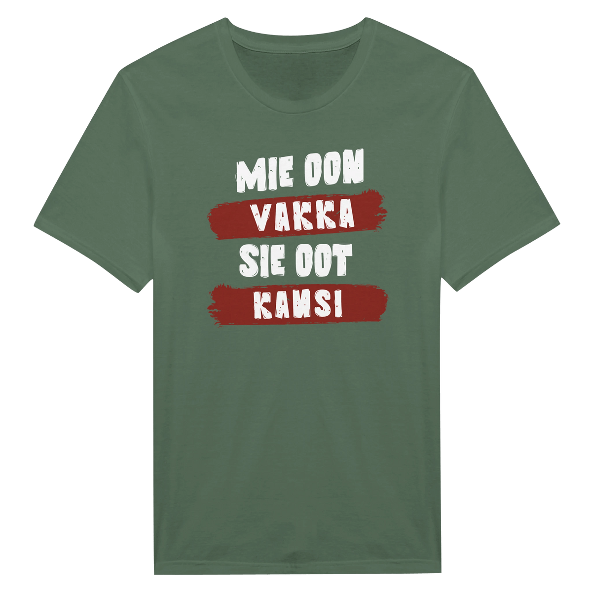 Mie Oon Vakka - Sie Oot Kansi - Miesten T - paita - Mun Paita