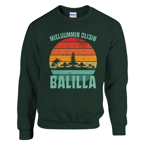 Mieluummin Olisin Balilla v.1 - Collegepaita - Mun Paita