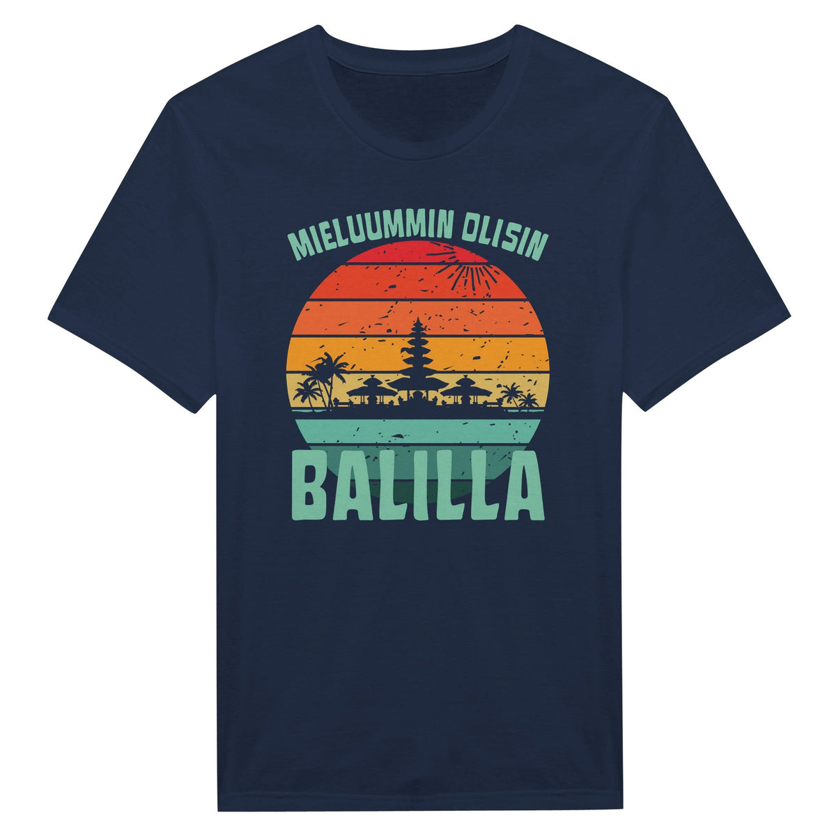 Mieluummin Olisin Balilla v.1 - Miesten T - paita - Mun Paita