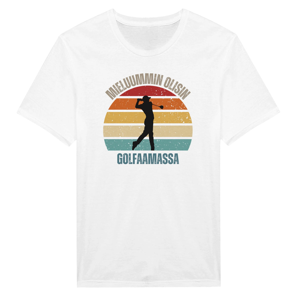 Mieluummin Olisin Golfaamassa - Miesten T - paita - Mun Paita