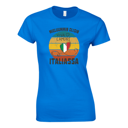 Mieluummin Olisin Italiassa - Naisten T - paita - Mun Paita