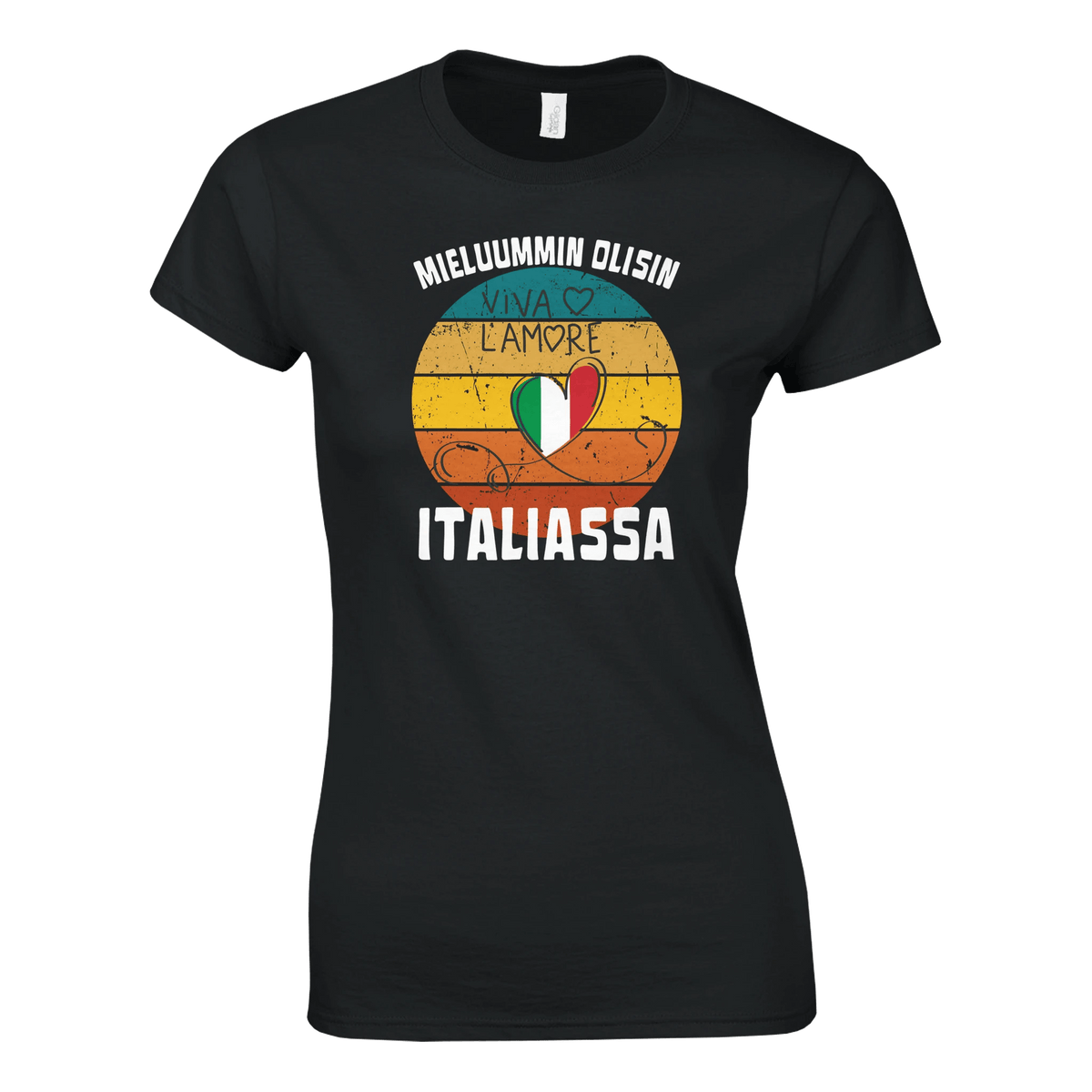 Mieluummin Olisin Italiassa - Naisten T - paita - Mun Paita