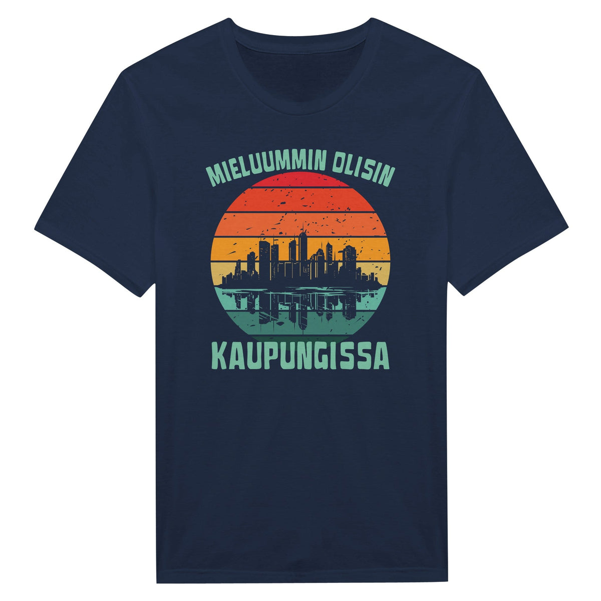 Mieluummin Olisin Kaupungissa - Miesten T - paita - Mun Paita
