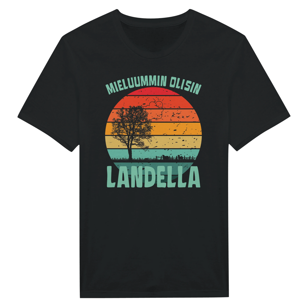 Mieluummin Olisin Landella - Miesten T - paita - Mun Paita