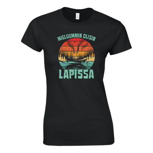 Mieluummin Olisin Lapissa - Naisten T - paita - Mun Paita