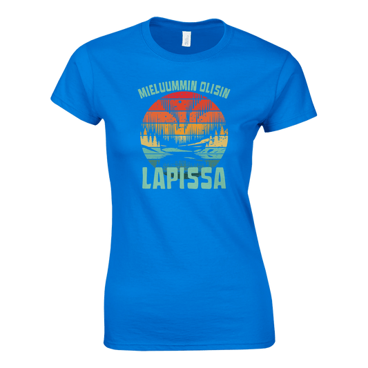 Mieluummin Olisin Lapissa - Naisten T - paita - Mun Paita