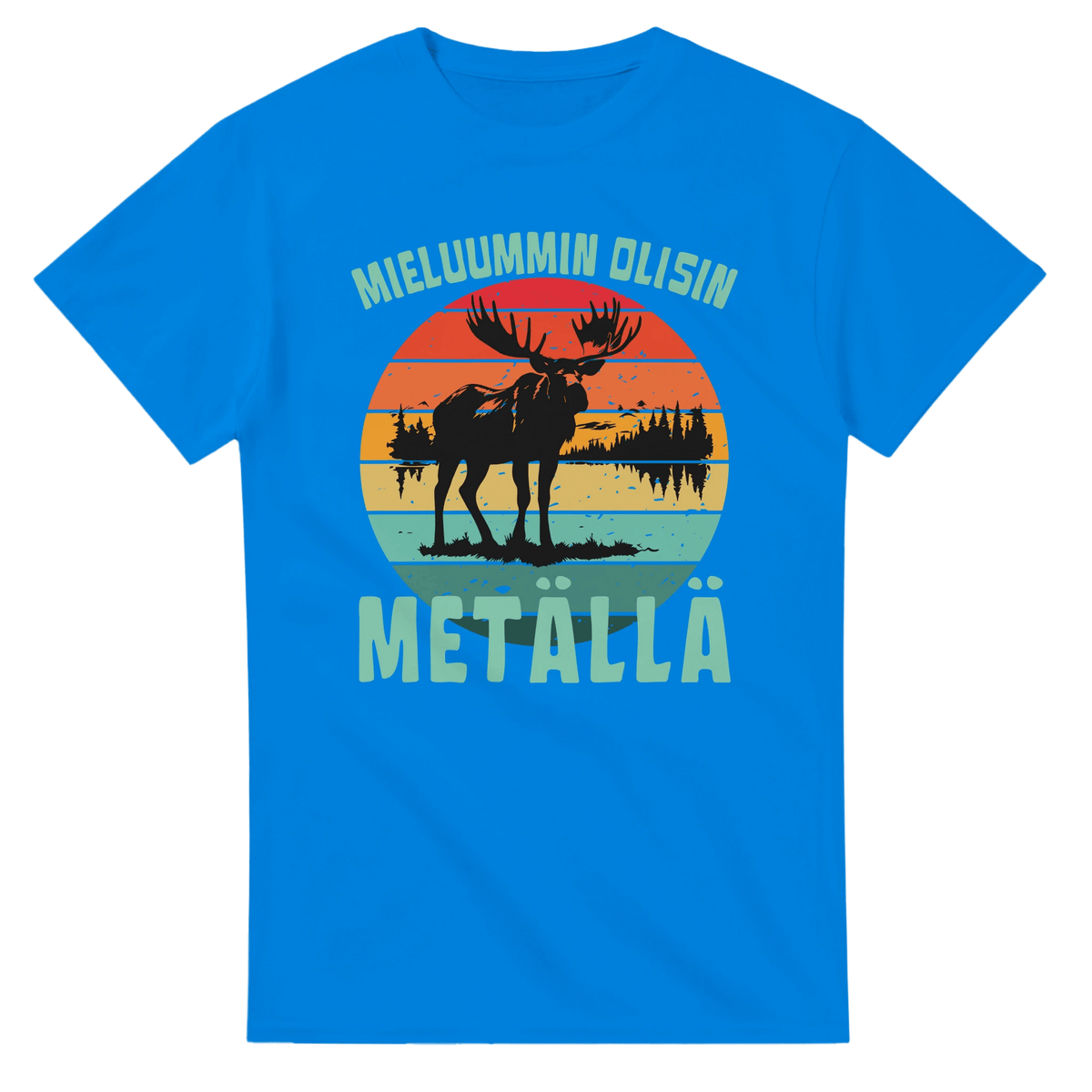 Mieluummin Olisin Metällä - 3XL - 5XL - Mun Paita
