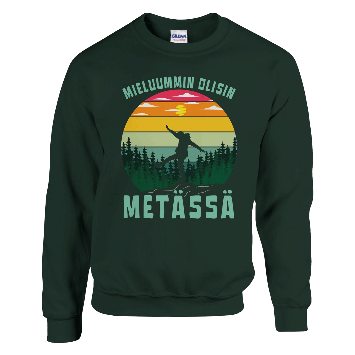 Mieluummin Olisin Metässä - Collegepaita - Mun Paita