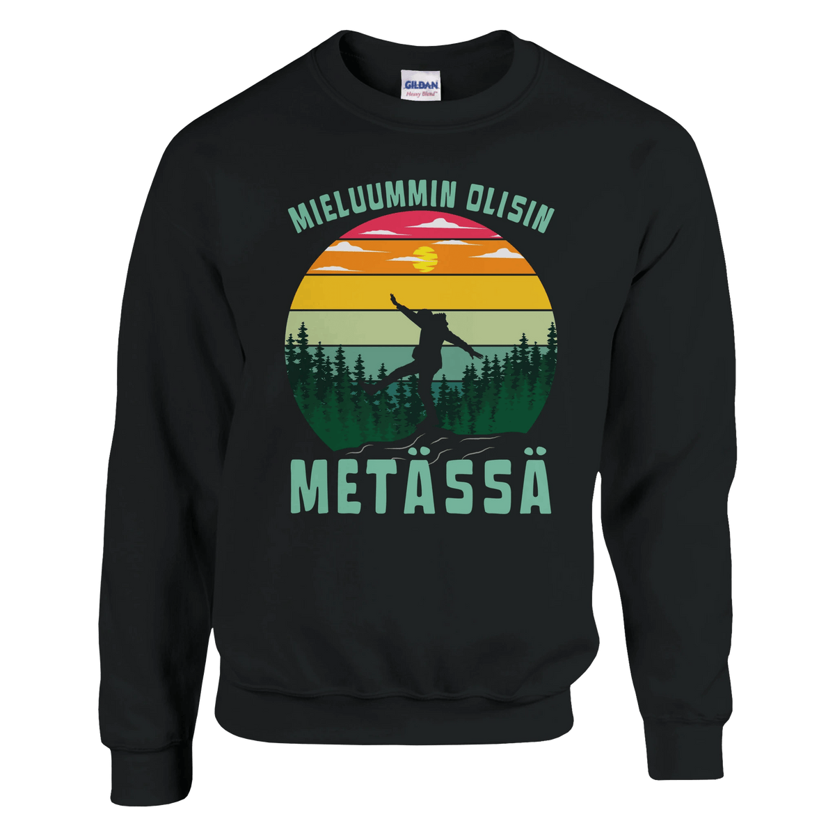 Mieluummin Olisin Metässä - Collegepaita - Mun Paita