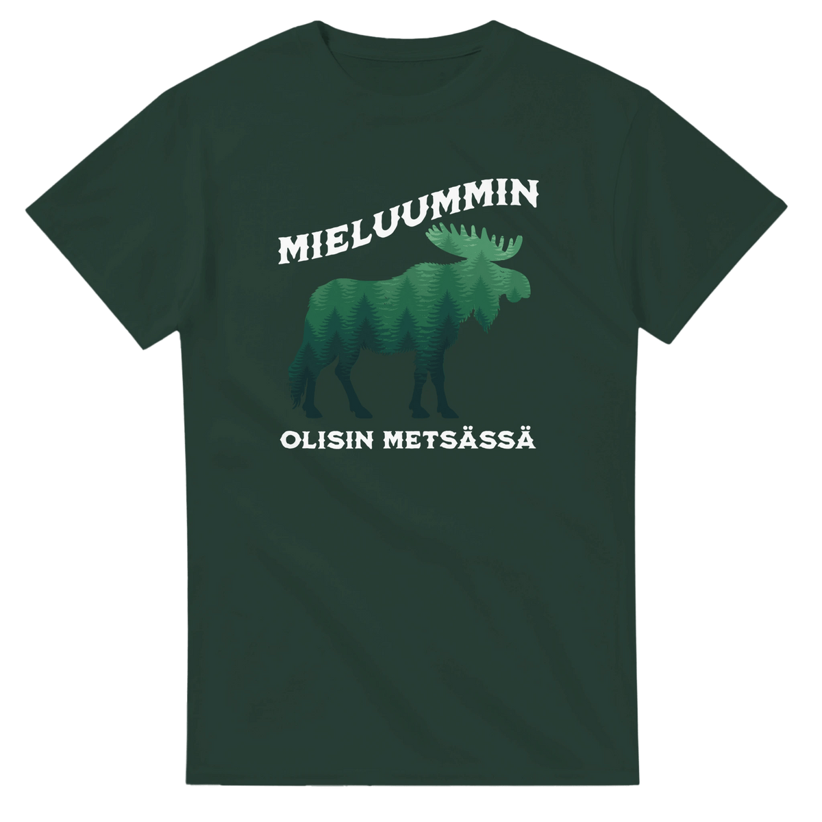 Mieluummin Olisin Metsässä Hirvi v.2 - 3XL - 5XL T - paita - Mun Paita