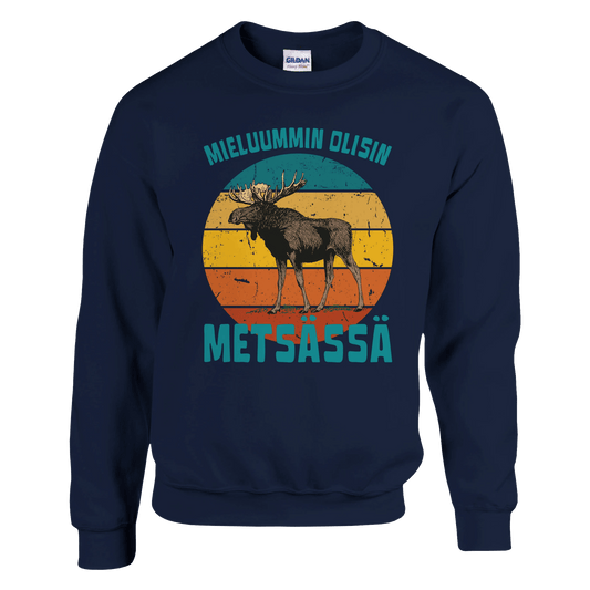 Mieluummin Olisin Metsässä Hirvi v.3 - Collegepaita - Mun Paita