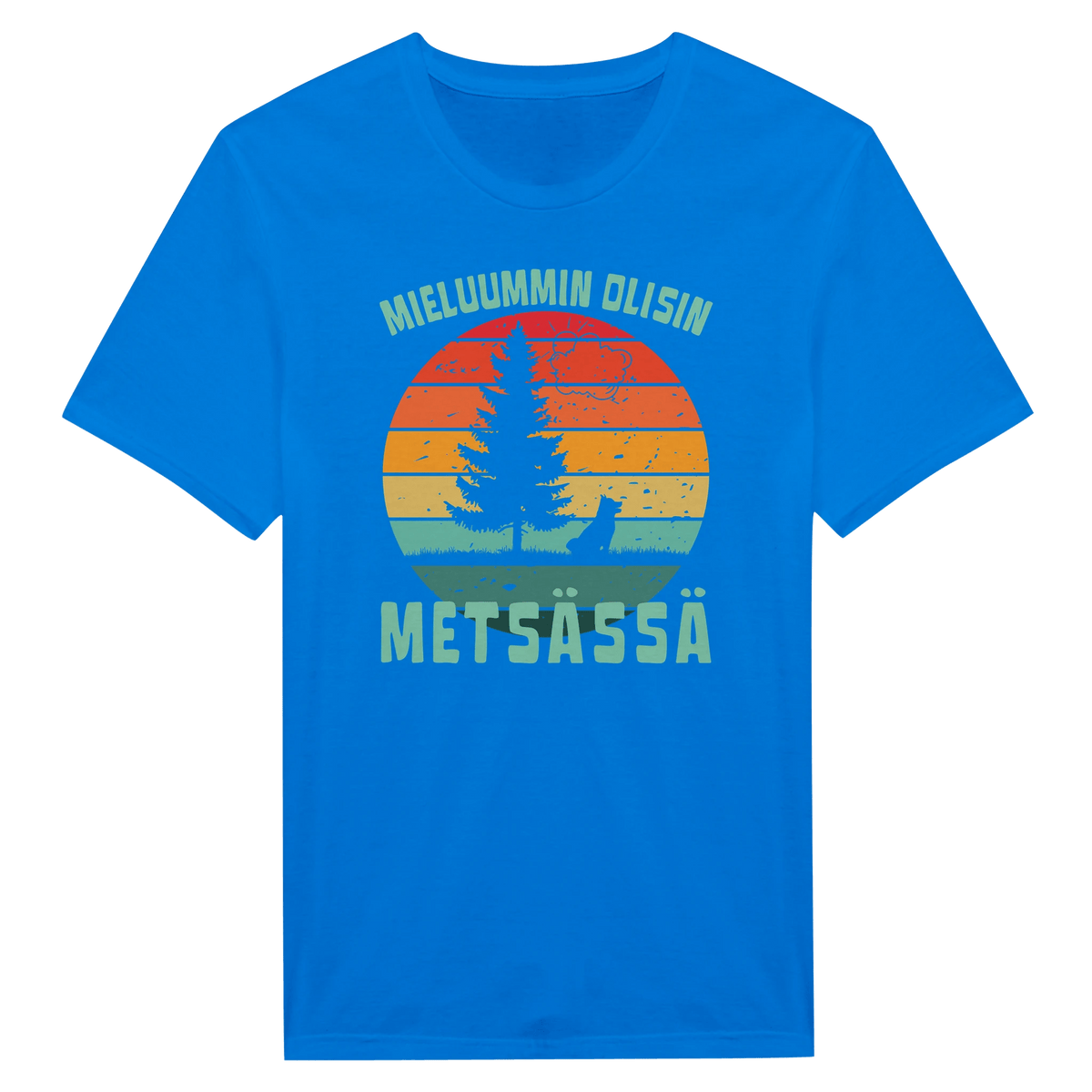 Mieluummin Olisin Metsässä Koiralla - Miesten T - paita - Mun Paita
