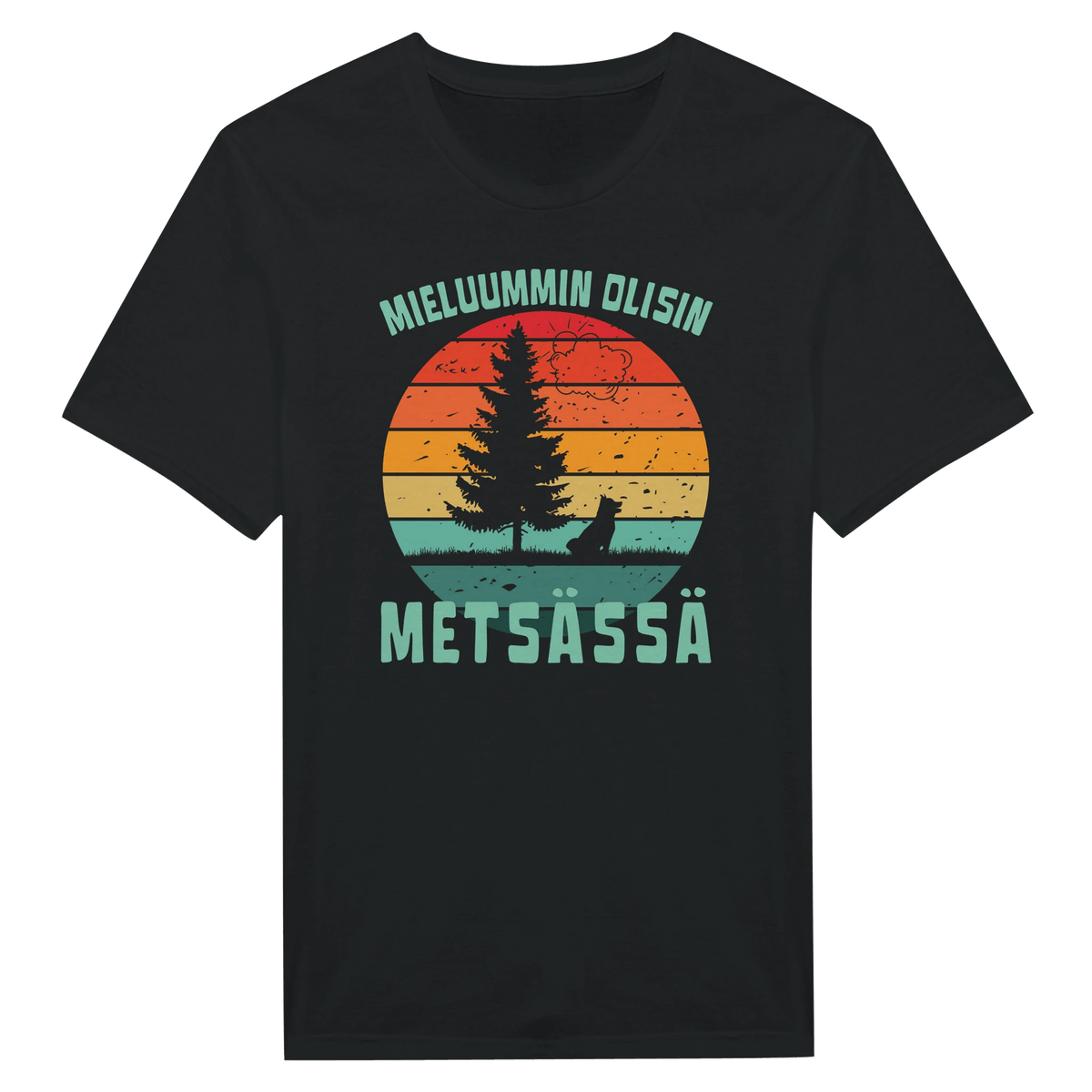 Mieluummin Olisin Metsässä Koiralla - Miesten T - paita - Mun Paita