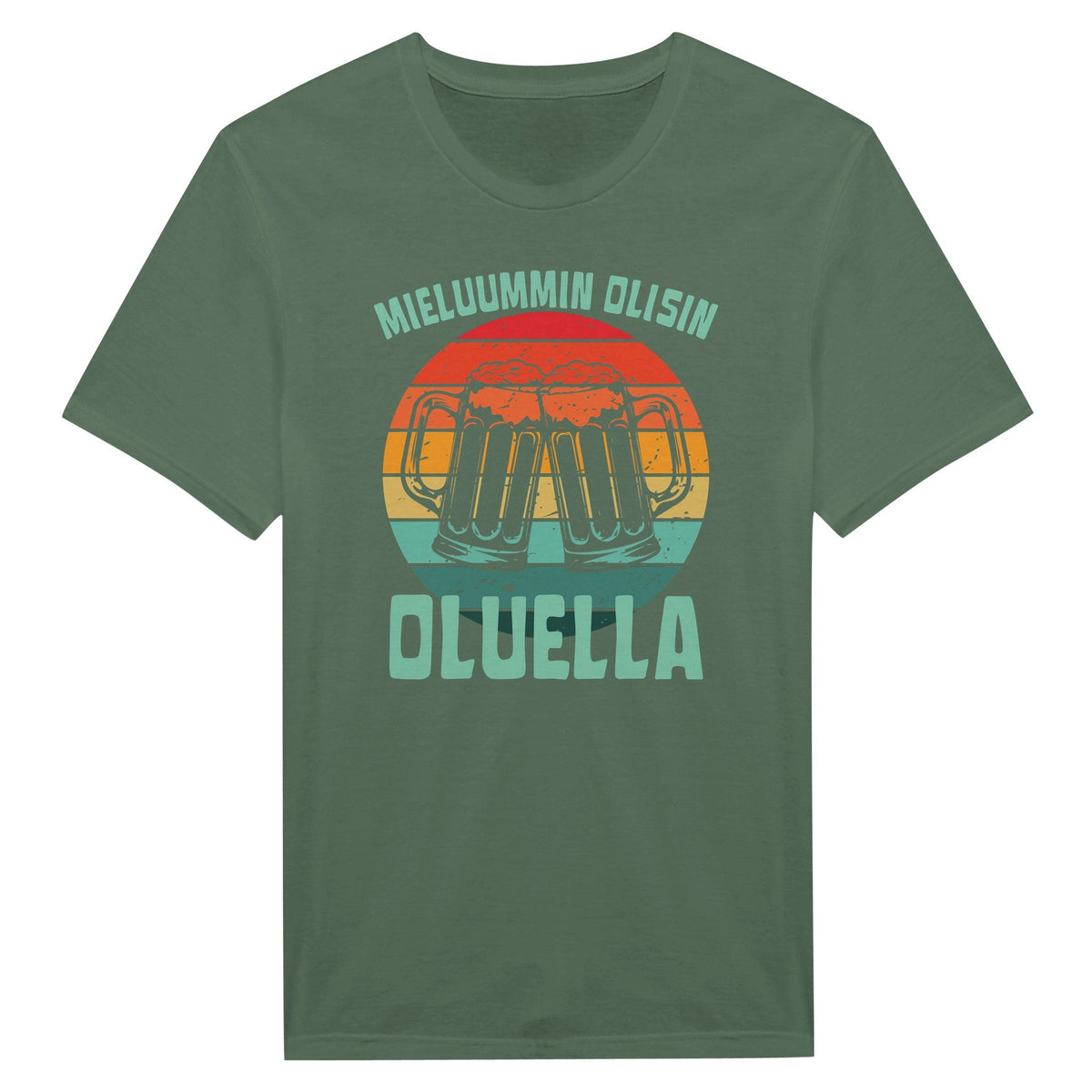 Mieluummin Olisin Oluella - Miesten T - paita - Mun Paita