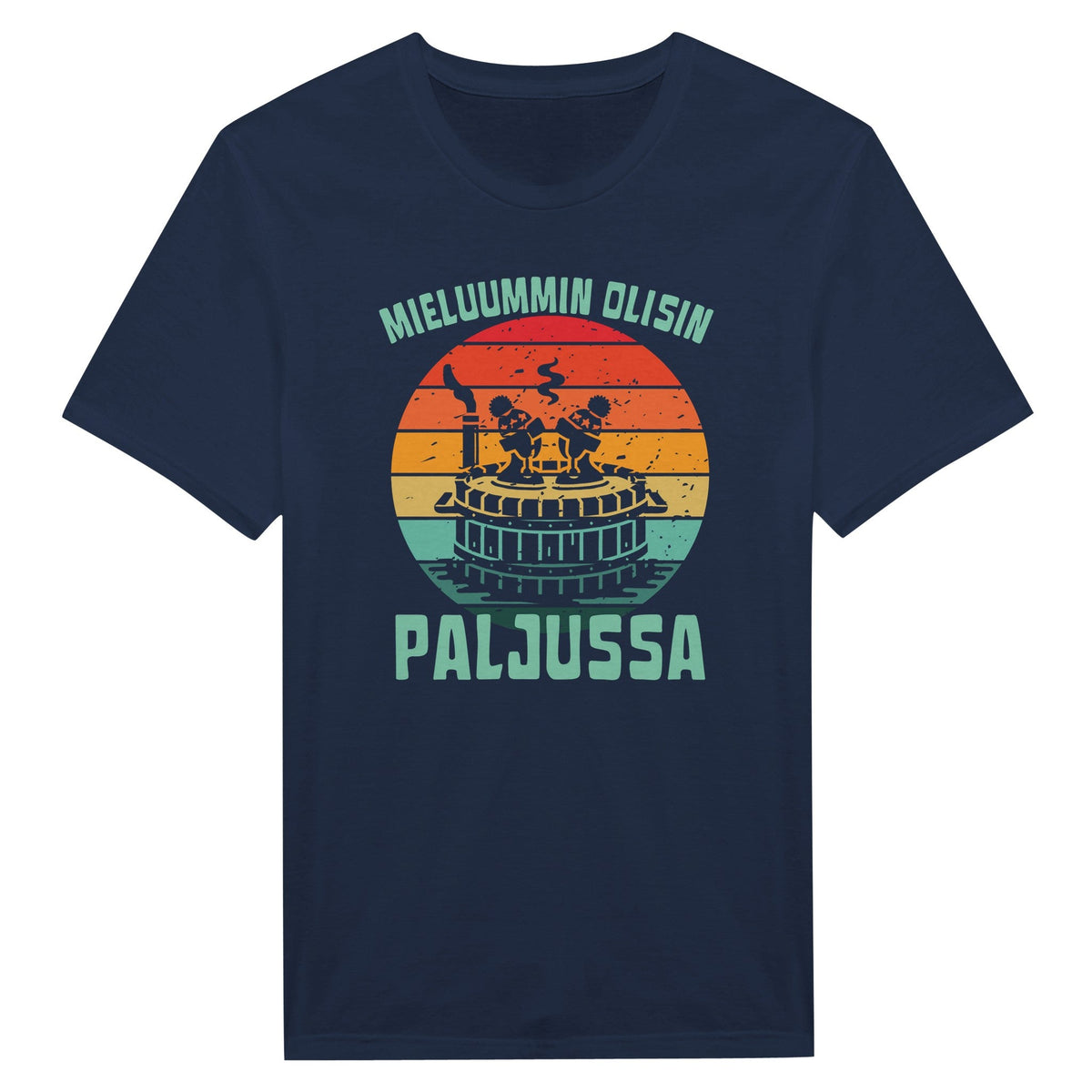 Mieluummin Olisin Paljussa - Miesten T - paita - Mun Paita