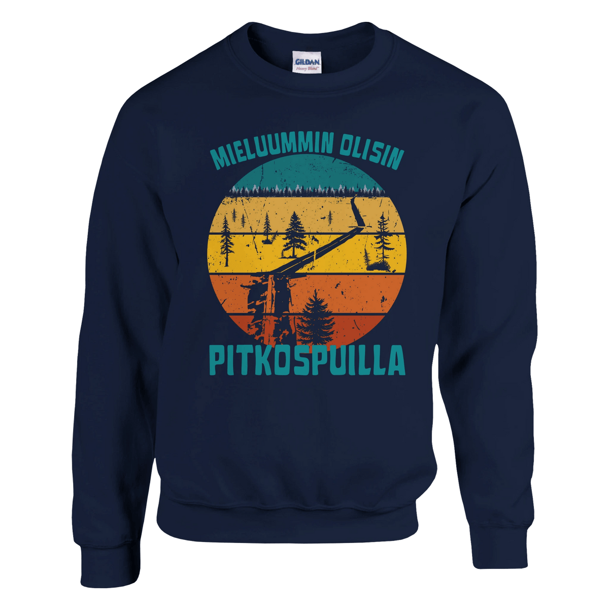 Mieluummin Olisin Pitkospuilla - Collegepaita - Mun Paita