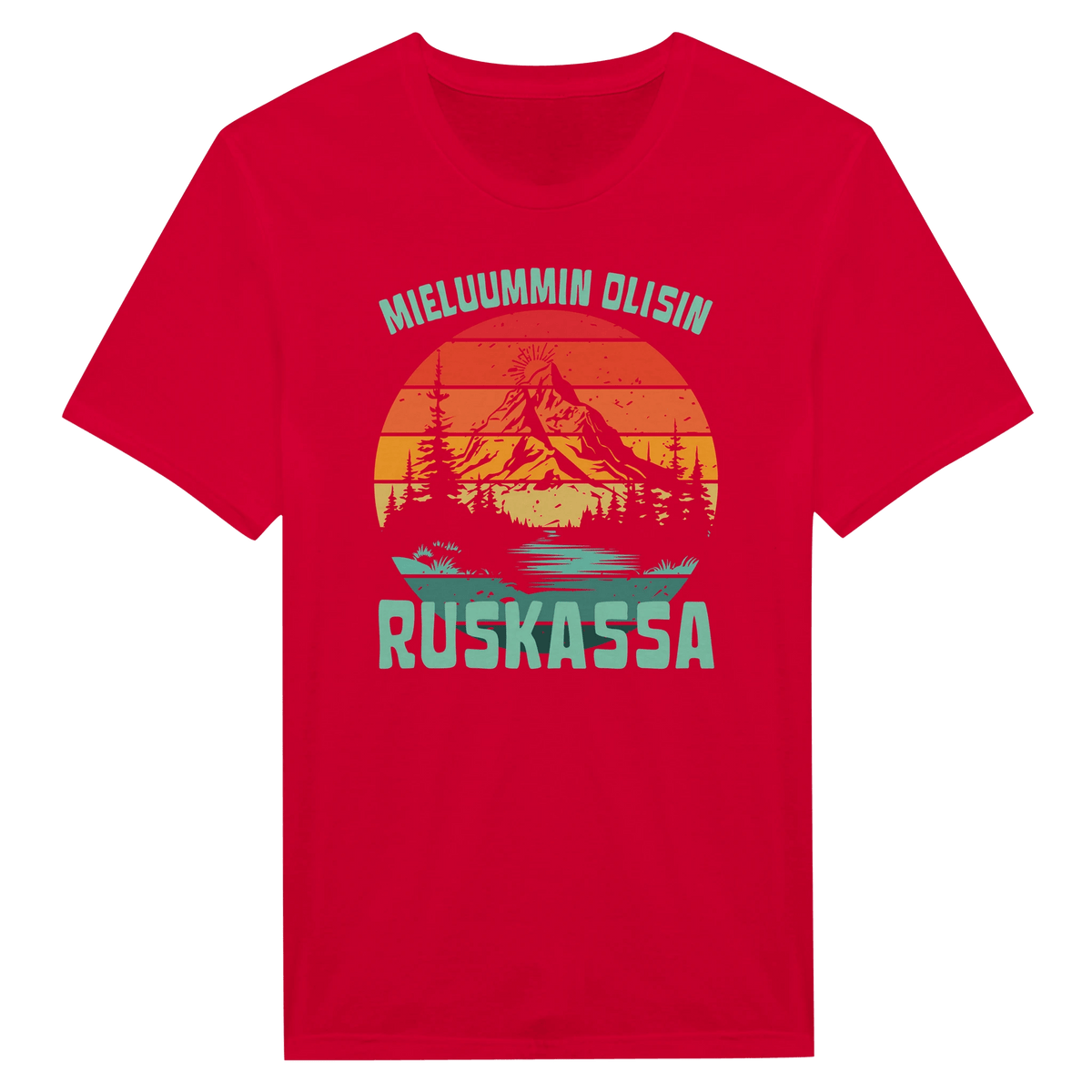 Mieluummin Olisin Ruskassa - Miesten T - paita - Mun Paita
